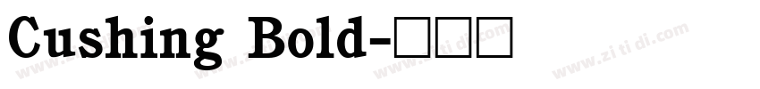 Cushing Bold字体转换